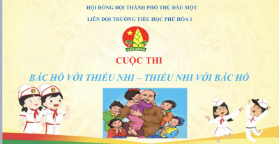 CUỘC THI “BÁC HỒ VỚI THIẾU NHI – THIẾU NHI VỚI BÁC HỒ” NĂM HỌC 2024-2025
